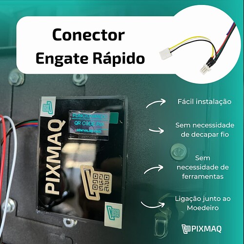 Conector Engate Rápido para sistema de Pix para Vending Machine