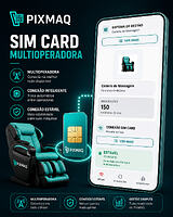 SIM Card Multioperadora PIXMAQ: mais estabilidade para seus equipamentos