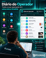 Novo Diário do Operador PIXMAQ: toda a sua operação reunida em uma única linha do tempo