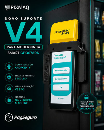 Novo Suporte V4 para Smart PagSeguro em Vending Machine