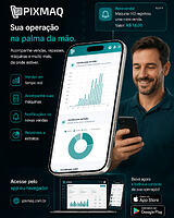 Sistema PIXMAQ: sua operação na palma da mão, no computador ou onde você estiver