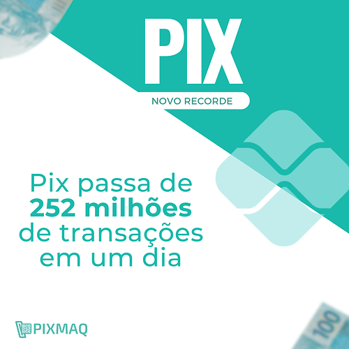 Pix passa de 252 milhões em um unico dia