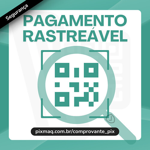 Pagamento Rastreável com Segurança e Transparência na PIxmaq