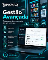 Gestão Avançada PIXMAQ: organize máquinas, operadores, estabelecimentos e acordos em um só lugar